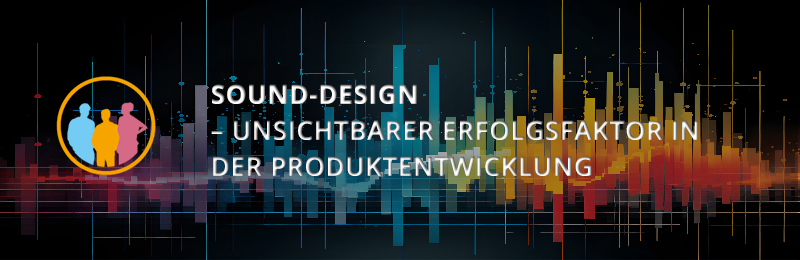 Sound-Design in der Produktentwicklung